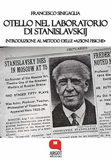 Otello nel laboratorio di Stanislavskij. Introduzione al metodo delle «azioni fisiche»